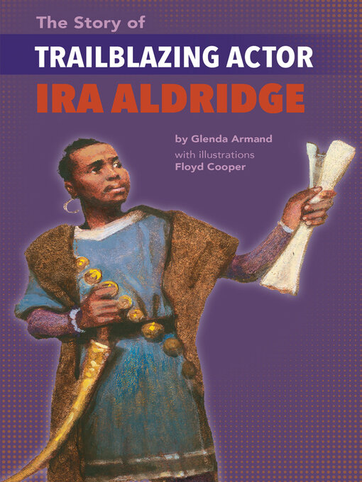 Cover image for The Story of Trailblazing Actor Ira Aldridge